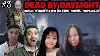 TERIAKAN PARA WANITA … || Dead By Daylight #3 [INDONESIA]