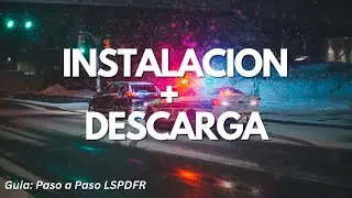 Descarga e Instalación de LSPDFR en GTA 5: Guía Paso a Paso | Tutorial