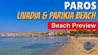 Livadia Beach and Parikia Beach - Paros, Greece