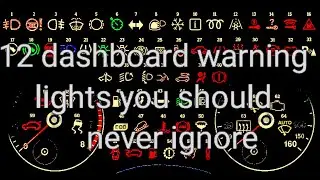 12 dashboard warning lights you should never ignore