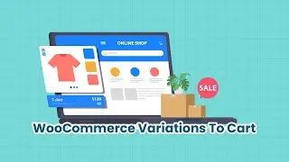 Add Multiple Variations to Cart Instantly | WooCommerce Variations To Cart