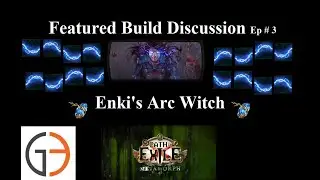 [3.9] Featured Build of the Week: Enki's Arc Witch [POE's #1 New player guide]