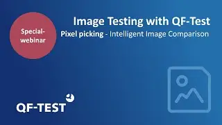 Special Webinar - Image Testing with QF-Test | UI Test Automation