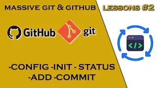 GIT - GITHUB | Config - Init - Status - Add - Commit Commands for GIT #2