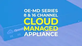 Introducing the OE-MD Series 8 and 16 Channel Network Video Recorders