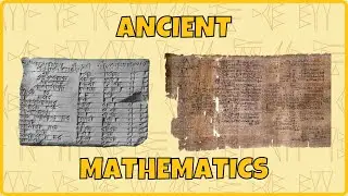 Ancient Mathematics in the Babylonian Empire and Egypt | Ancient Science Documentary
