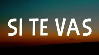 Shakira - Si Te Vas (Letra/Lyrics)