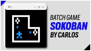 [Batch Game] The Sokoban Game | By Carlos | ♥ Amazing Batch Programming ♥