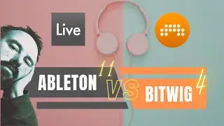 Live 11 Vs Bitwig 4