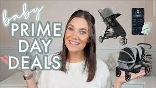 AMAZON PRIME DAY 2022 FOR BABY & KIDS | Sarah Brithinee