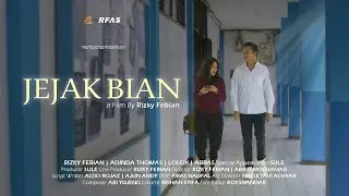 SHORT MOVIE RIZKY FEBIAN “JEJAK BIAN