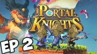 The return of portal knigth ep2