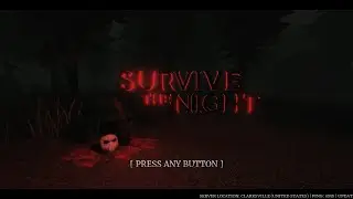 Roblox Survive The Night STORY MODE INTRODUCTION PLAY-THROUGH!