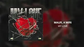 MAUR,A 'MIRI-MY LOVE(2024)#recommended #рекомендации