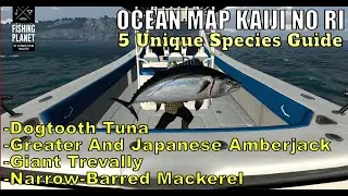Fishing Planet Kaiji No Ri,Unique Dogtooth,Greater Japanese Amberjack, Trevally,N-B mackerel Guide