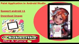 How to Create a Paint Application in Android  | Save Images, Change Brush Size and Colors