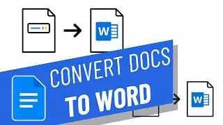 How to Convert Google Docs to Microsoft Word using Google Drive