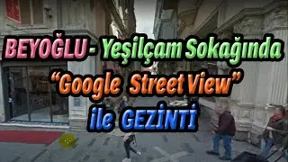Beyoğlu / Yeşilçam Sokağında Gezinti