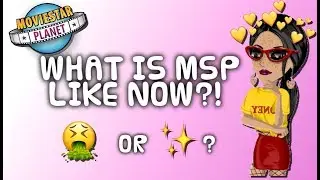 WHAT IS MSP LIKE NOW?!