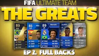 FIFA ULTIMATE TEAM - 'THE GREATS' - FULL BACKS! (RETRO FUT 11, 12, 13, 14 & 15!)