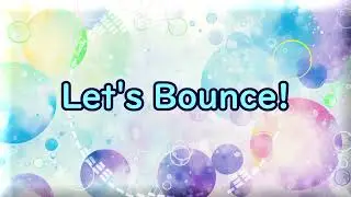 [LR2・beatoraja/BGM] Let's Bounce! [FREEDL]