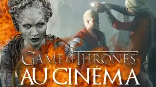 Quelle HISTOIRE pour un FILM GAME OF THRONES ?!