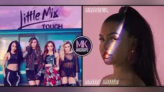 Mad Touch [Mashup] - Mabel Vs. Little Mix