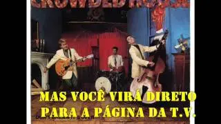 Crowded House - Don't Dream It's Over (Tradução)