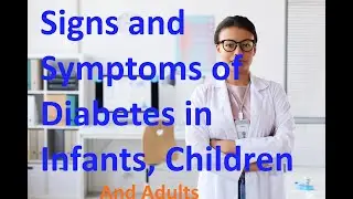 Signs And Symptoms Of Diabetes In Infants Children And Adults