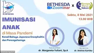 IMUNISASI ANAK DI MASA PANDEMI COVID-19 DAN KENALI BAHAYA JAPANESE ENSEPALITIS SERTA PENCEGAHANNYA