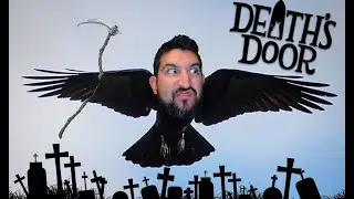 I become Death! and Die a lot!!- Death's Door: Part 1