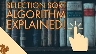 Selection Sort explained simply - ChipTalksComputers