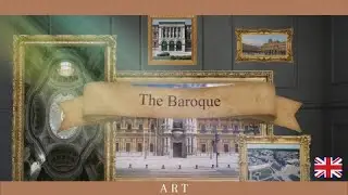 THE BAROQUE: MAIN CHARACTERISTICS AND MONUMENTS