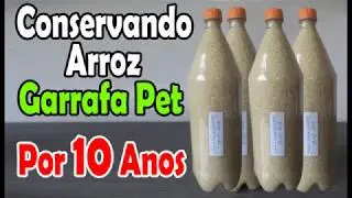 Técnica de armazenamento de arroz por 10 anos em garrafa pet