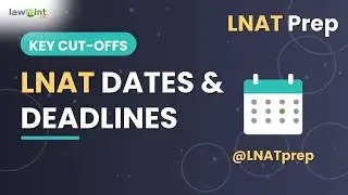 LNAT dates & deadlines - LNAT Prep