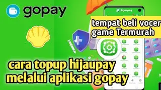 [TERMUDAH] isi saldo hijaupay di Gopay || Aplikasi pembelian vocer game Termurah se-Indonesia 🇮🇩🇮🇩😃