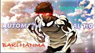 Baki Hanma - Automotivo infernal 1.0 [Edit/AMV] 4K