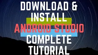 How to Install Android Studio 2019, 2020 for beginners in Windows 10
