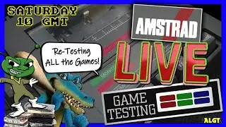 Amstrad LIVE Game Testing Ep282