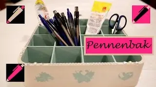 Pennenbak knutselen - DIY - Knutsel
