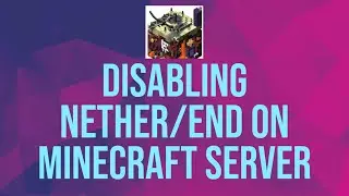 How to disable Nether/End on your Minecraft Server