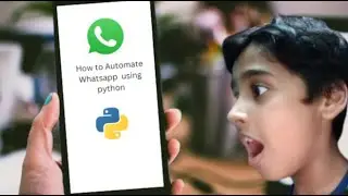 How to Automate Whatsapp using Python