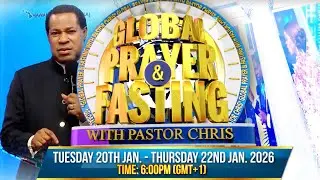 DAY 2: GLOBAL PRAYER & FASTING WITH PASTOR CHRIS | JANUARY 2026 EDITION