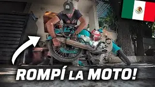 TODO IBA BIEN HASTA QUE COMETÍ ESTE GRAVE ERROR👀😔 [ROMPÍ LA MOTO] | BAJA CALIFORNIA🇲🇽