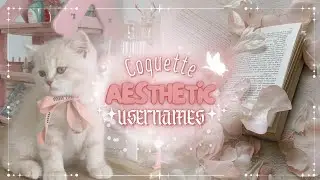 Coquette Aesthetic Username Ideas 2024 | Untaken