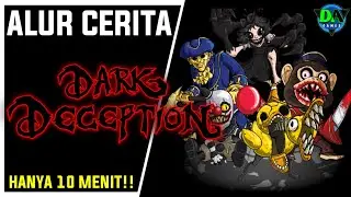 Seluruh Alur Cerita Dark Deception HANYA 10 MENIT!! - Memasuki Dimensi Kematian!