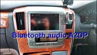 Bluetooth audio/AUX.  Toyota Alphard