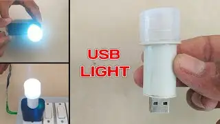 How To Make USB Light | Homemade USB Light | USB Light