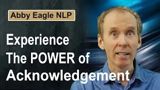 Learn How to Use the Power of Acknowledgement.