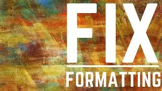 How to fix content formatting problems in WordPress